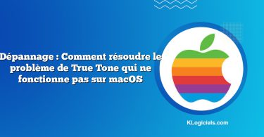 Dépannage : Comment résoudre le problème de True Tone qui ne fonctionne pas sur macOS