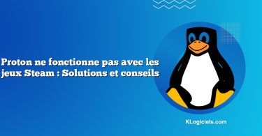 Proton ne fonctionne pas avec les jeux Steam : Solutions et conseils
