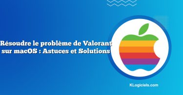 Résoudre le problème de Valorant sur macOS : Astuces et Solutions